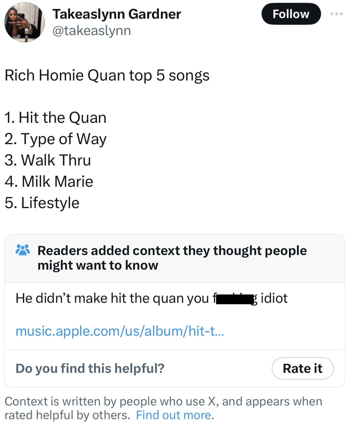 screenshot - Takeaslynn Gardner Rich Homie Quan top 5 songs 1. Hit the Quan 2. Type of Way 3. Walk Thru 4. Milk Marie 5. Lifestyle Readers added context they thought people might want to know He didn't make hit the quan you f music.apple.comusalbumhitt...